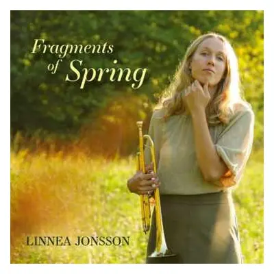 CD Linnea Jonsson: Fragments Of Spring