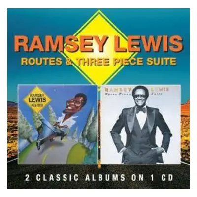 CD Ramsey Lewis: Routes & Three Piece Suite