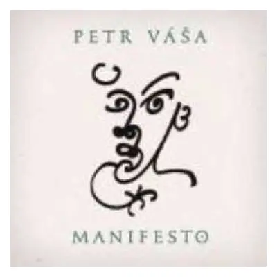 CD Petr Váša: Manifesto