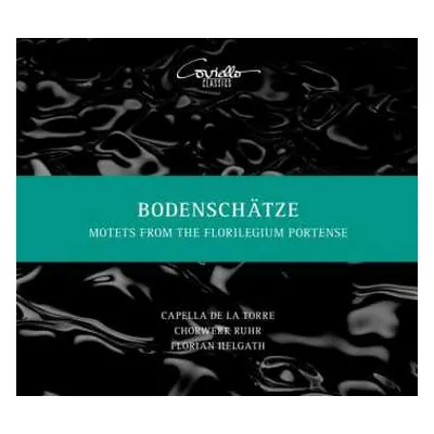 CD ChorWerk Ruhr: Bodenschätze - Motets From The Florilegium Portense