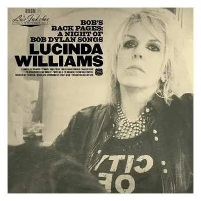 CD Lucinda Williams: Bob's Back Pages: A Night Of Bob Dylan Songs