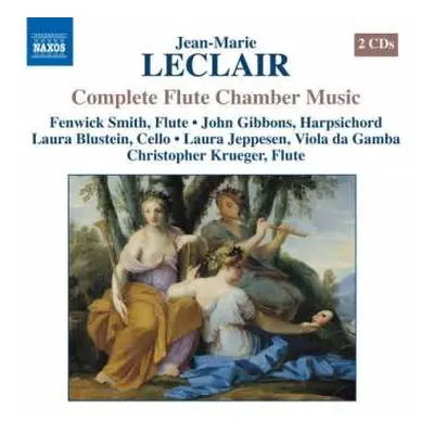 2CD Jean Marie Leclair: Complete Flute Chamber Music