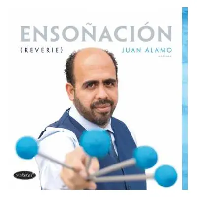 CD Juan Alamo: Ensoñación (Reverie)