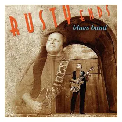 CD Rusty Ends Blues Band: Rusty Ends Blues Band