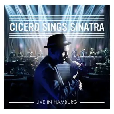 CD Roger Cicero: Cicero Sings Sinatra Live In Hamburg