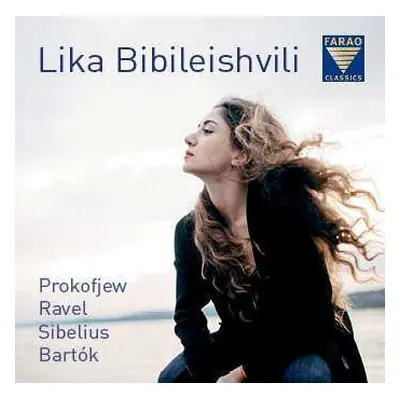 CD Lika Bibileishvili: Prokofjew, Ravel, Sibelius, Bartók