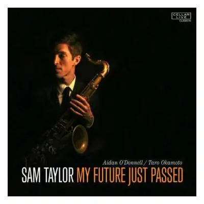 CD Sam Taylor: My Future Just Passed