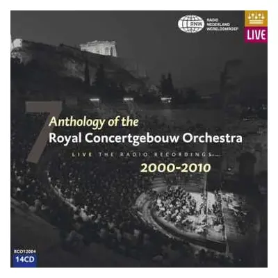 14CD/Box Set Concertgebouworkest: Live, The Radio Recordings 2000-2010