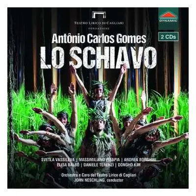 2CD Antonio Carlos Gomes: Lo Schiavo