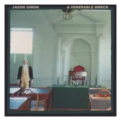 LP Jason Simon: A Venerable Wreck