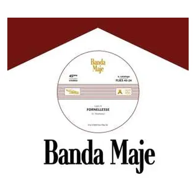 SP Banda Maje: Fornellesse / Bianco Rosso E Verdone LTD