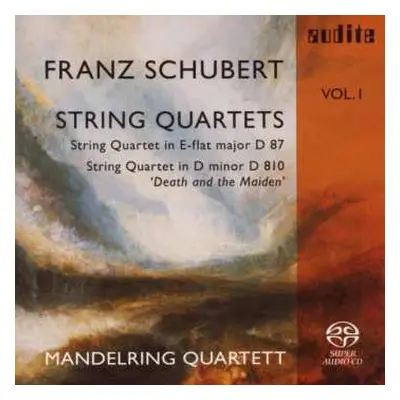 SACD Franz Schubert: Streichquartette Vol.1