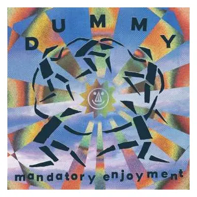 LP Dummy: Mandatory Enjoyment LTD | CLR