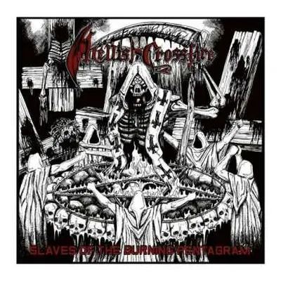 LP Hellish Crossfire: Slaves Of The Burning Pentagram LTD