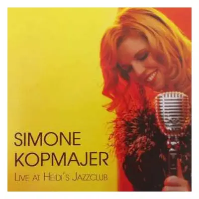 CD Simone Kopmajer: Live At Heidi’s Jazzclub