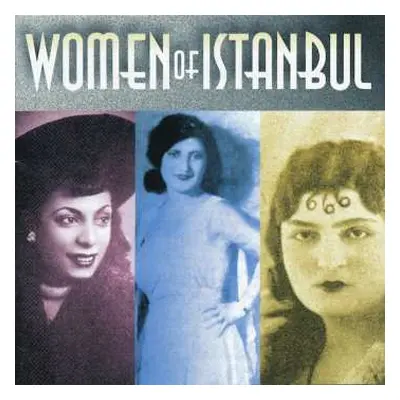 CD Various: Women Of Istanbul