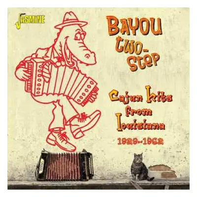 2CD Various: Bayou Two-Step (Cajun Hits From Louisiana 1928–1962)