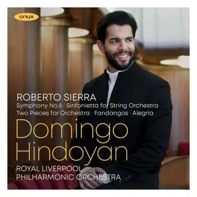 CD Roberto Sierra: Symphonie Nr.6