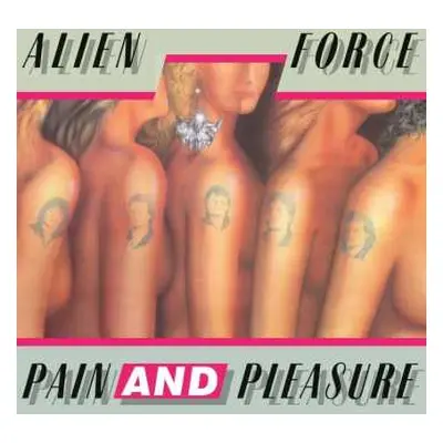 LP Alien Force: Pain And Pleasure