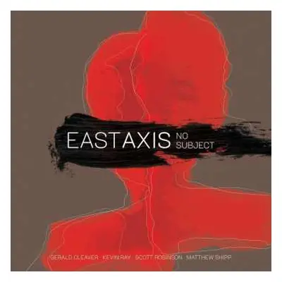 CD East Axis: No Subject