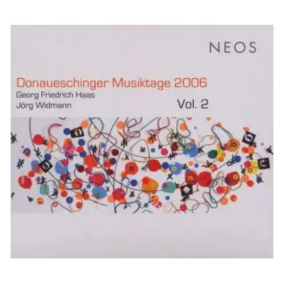 SACD Jörg Widmann: Donaueschinger Musiktage 2006 Vol. 2