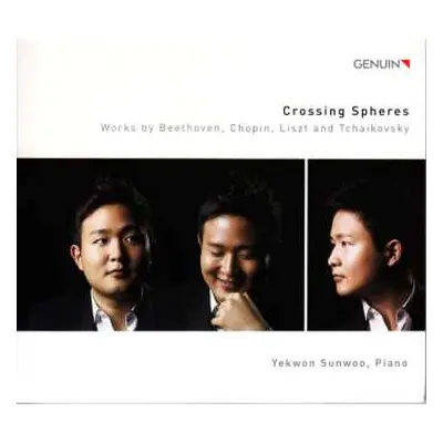 CD Ludwig van Beethoven: Yekwon Sunwoo - Crossing Spheres