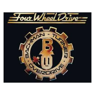 CD Bachman-Turner Overdrive: Four Wheel Drive