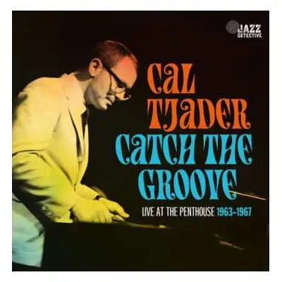 2CD Cal Tjader: Catch The Groove-live/1963-67 (2cd)