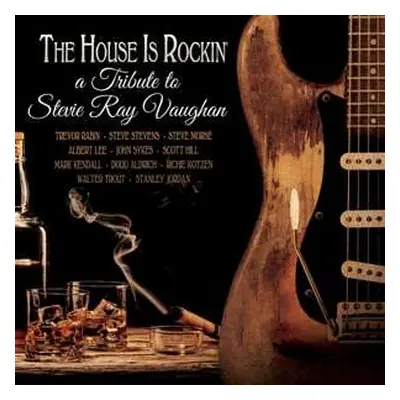 LP Stevie Ra.trib Vaughan: The House Is Rockin'