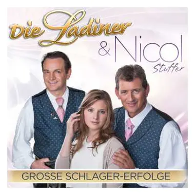 CD Die Ladiner: Grosse Schlager-Erfolge