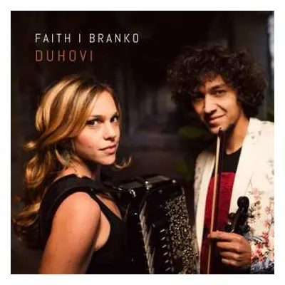 CD Faith I Branko: Duhovi