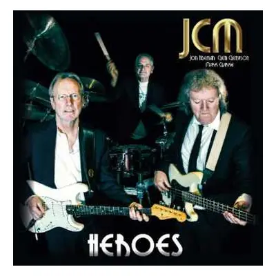 LP JCM (Jon Hiseman, Clem Clempson, Mark Clarke): Heroes