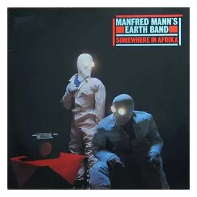 LP Manfred Mann's Earth Band: Somewhere In Afrika