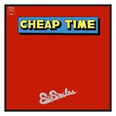 LP Cheap Time: Exit Smiles