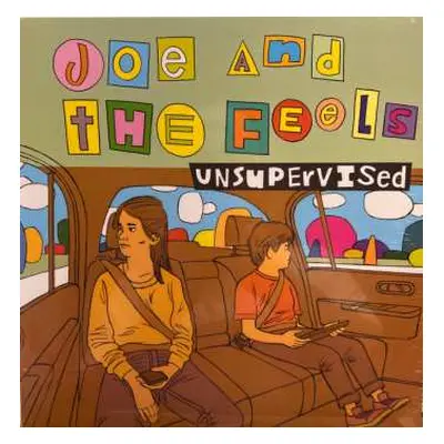 LP Joe And The Feels: Unsupervised