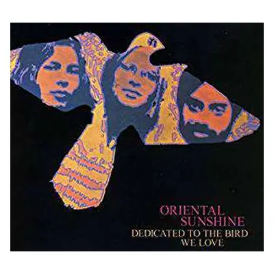 CD Oriental Sunshine: Dedicated To The Bird We Love DIGI