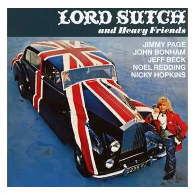 CD Lord Sutch And Heavy Friends: Lord Sutch And Heavy Friends