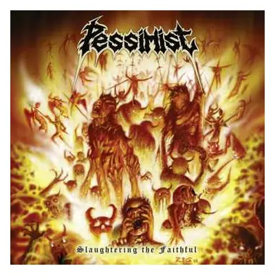 CD Pessimist: Slaughtering The Faithful