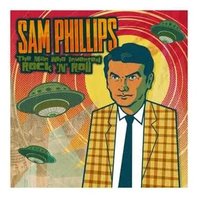 2CD Various: Sam Phillips The Man Who Invented Rock 'N' Roll