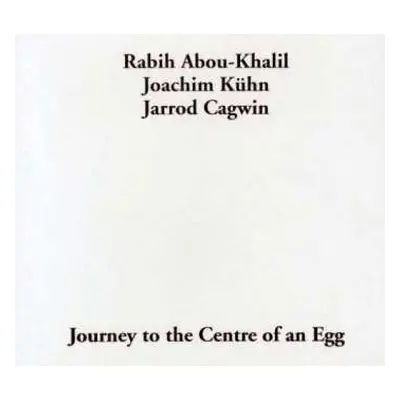 CD Joachim Kühn: Journey To The Centre Of An Egg DIGI