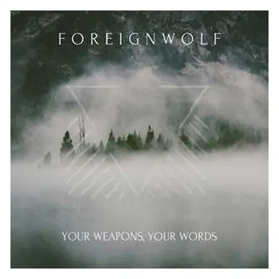 CD Foreignwolf: Your Weapons, Your Words