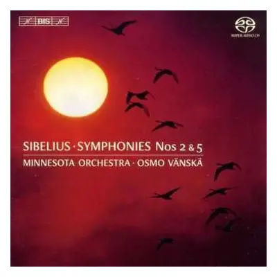 SACD Minnesota Orchestra: Sibelius: Symphonies Nos 2 & 5