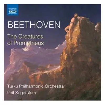 CD Ludwig van Beethoven: The Creatures Of Prometheus