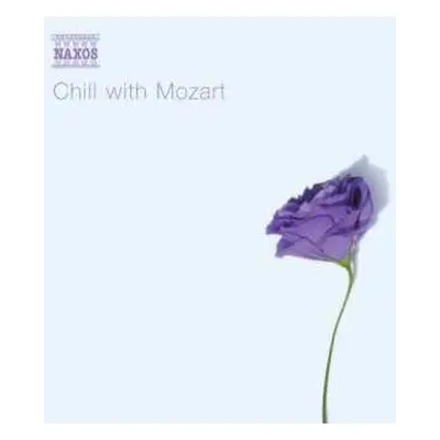 CD Wolfgang Amadeus Mozart: Chill With Mozart