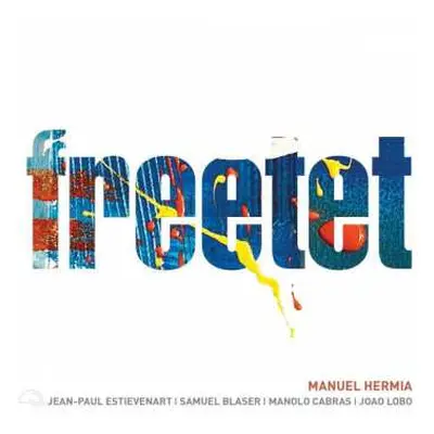 CD Manuel Hermia: Freetet