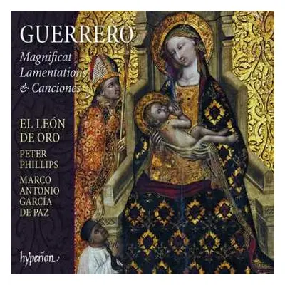 CD Peter Phillips: Magnificat, Lamentations & Canciones