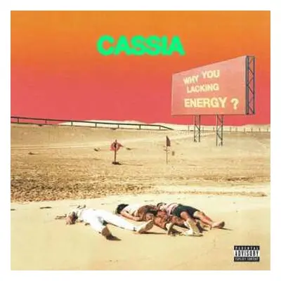 LP Cassia: Why You Lacking Energy? LTD | CLR