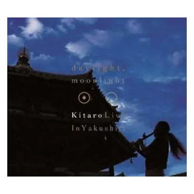 2CD Kitaro: Daylight, Moonlight : Live In Yakushiji