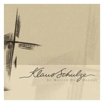 CD Klaus Schulze: Le Moulin De Daudet