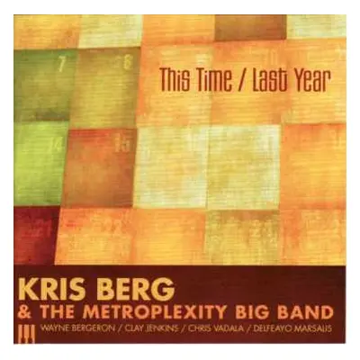 CD Kris Berg: This Time / Last Year